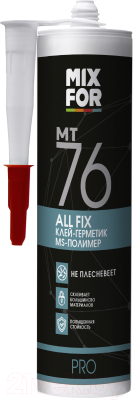 Клей-герметик Mixfor MT76 All Fix (260мл, белый)