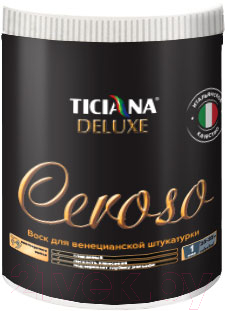 Воск защитный Ticiana Deluxe Ceroso Для венецианской штукатурки (1л)