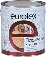 Лак Eurotex Premium паркетный (2.5л, бесцветный полуматовый) - 