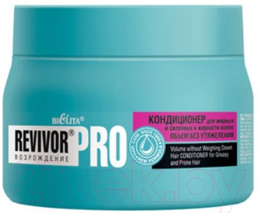 Кондиционер для волос Belita Revivor Pro для жирных волос Объем без утяжеления (300мл)