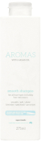 

Шампунь для волос Aromas, Smooth Разглаживающий с аргановым маслом