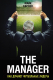 Книга Эксмо The Manager. Как думают футбольные лидеры. 2-е издание (Карсон М.) - 