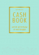 Записная книжка Эксмо CashBook. Мои доходы и расходы. 6-е издание / 9785040915163 (мятный) - 
