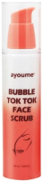

Скраб для лица Ayoume, Bubble Tok Tok Face Scrub