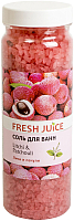

Соль для ванны Fresh Juice, Личи и пачули