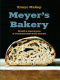 Книга Эксмо Meyer's Bakery. Хлеб и выпечка в скандинавской кухне (Майер К.) - 