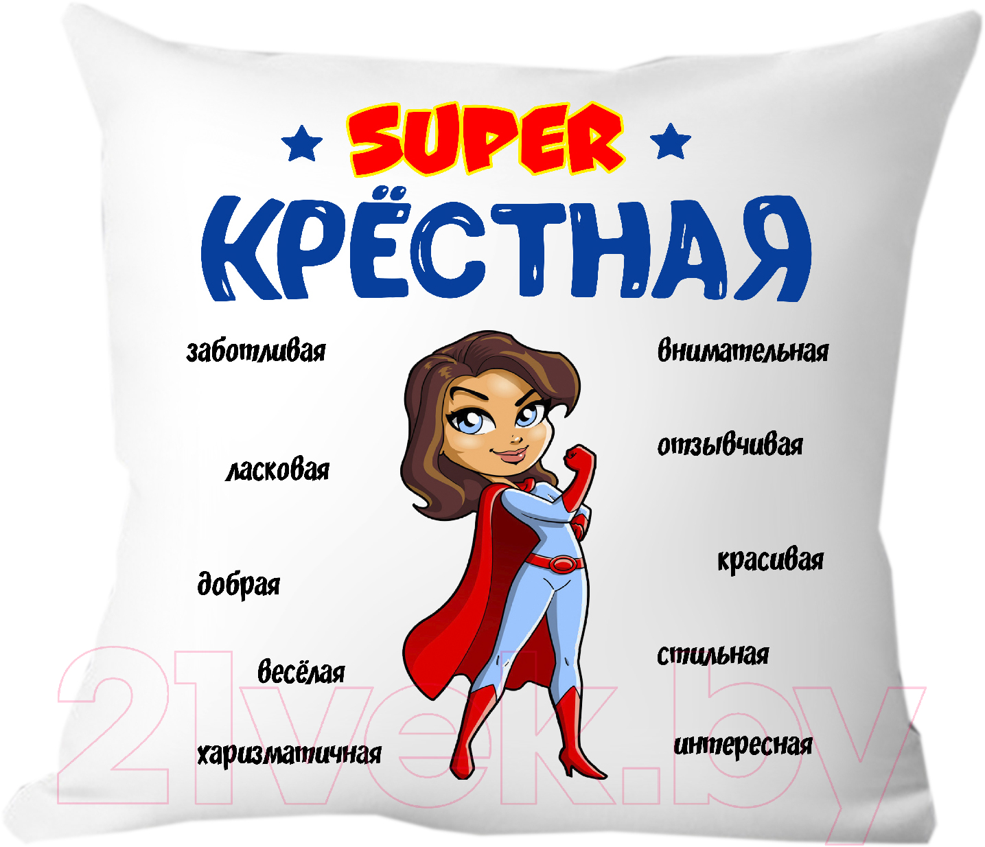 Подушка декоративная Print Style Супер крёстная 40x40hod15