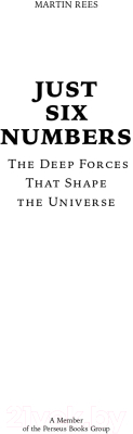 Книга Альпина Всего шесть чисел. Главные силы, формирующие Вселенную (Рис М.)