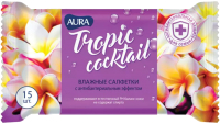 Влажные салфетки Aura Для всей семьи с антибактериальным эффектом Tropic Cocktail  (15шт) - 