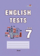 Сборник контрольных работ Выснова English Tests. Form 7. Тематический контроль. 7 класс - 