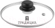 Крышка стеклянная Традиция TR22P - 