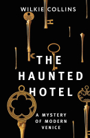 Книга АСТ The Haunted Hotel. A Mystery of Modern Venice (Коллинз У.) - 