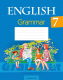 Рабочая тетрадь Аверсэв Английский язык. 7 класс. Практикум по грамматике (Севрюкова Т.Ю., Бушуева Э.В., Юхнель Н.В.) - 