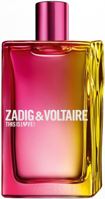 Туалетная вода Zadig & Voltaire This Is Love! For Her (100мл)