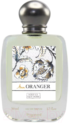 Парфюмерная вода Fragonard Tout Ce Que J'Aime Mon Oranger (50мл)