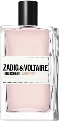 Туалетная вода Zadig & Voltaire This Is Her! Undressed (100мл)