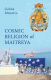 Книга Эксмо Cosmic Religion of Maitreya / 9785041121112 (Музаева Г.) - 