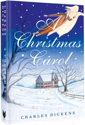 Книга АСТ A Christmas Carol. In Prose. Being a Ghost Story of Christmas (Диккенс Ч.)
