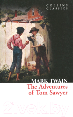 Книга HarperCollins Publishers The Adventures of Tom Sawyer / 9780007420117 (Twain M.)
