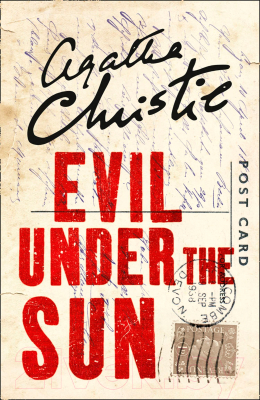 Книга HarperCollins Publishers Evil Under The Sun / 9780007527571 (Christie A.)