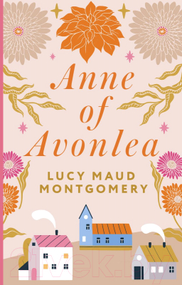 Книга АСТ Anne of Avonlea / 9785171580346 (Монтгомери Л.М.)