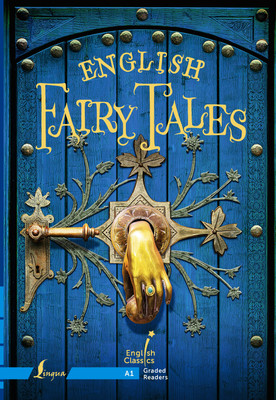 Книга АСТ English Fairy Tales. A1, мягкая обложка -