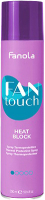 Спрей для волос Fanola Fan Touch Heat Block Термозащитный (300мл) - 