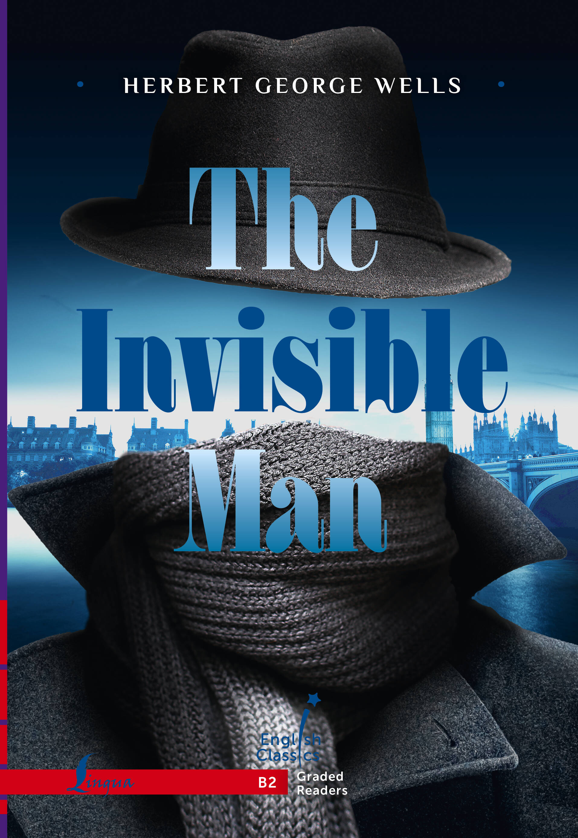 Книга АСТ The Invisible Man. B2, мягкая обложка (Уэллс Герберт)
