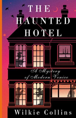 

Книга, The Haunted Hotel. A Mystery of Modern Venice, мягкая обложка