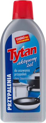 Чистящее средство для кухни Tytan Гель для удаления нагара (500г)