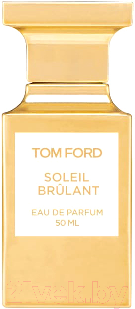 Парфюмерная вода Tom Ford Soleil Brulant