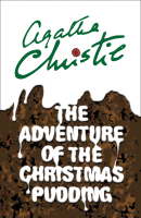 Книга HarperCollins Publishers Adventure of the Christmas Pudding / 9780008164980 (Christie A.) - 