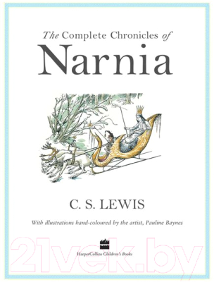 Книга HarperCollins Publishers Complete Chronicles of Narnia / 9780007100248 (Lewis C.S.)