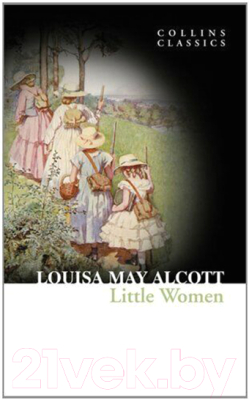 Книга HarperCollins Publishers Little Women / 9780007350995 (Alcott L.M.)