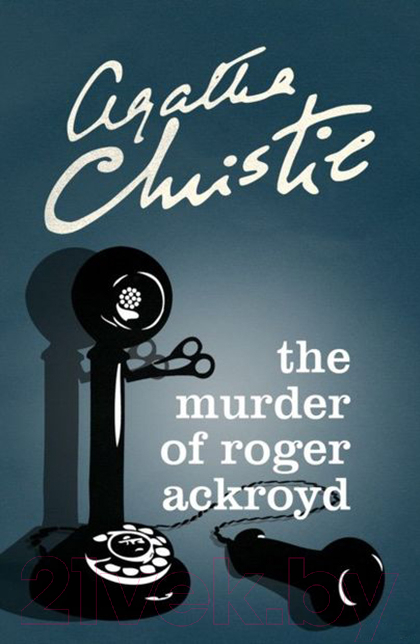 Книга HarperCollins Publishers Murder of Roger Ackroyd / 9780007527526