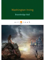 Книга Rugram Bracebridge Hall / 9785521082513 (Irving W.) - 