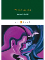 Книга Rugram Armadale III / 9785521065882 (Collins W.) - 
