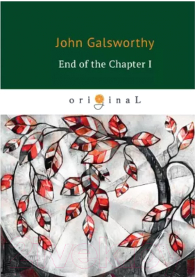 Книга Rugram End of the Chapter 1 / 9785521070381 (Galsworthy J.)