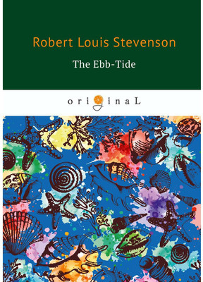 

Книга, The Ebb-Tide. Морской Отлив мягкая обложка