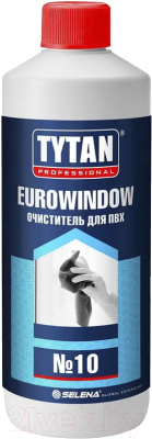 Очиститель Tytan Professional Eurowindow №10 (950мл)