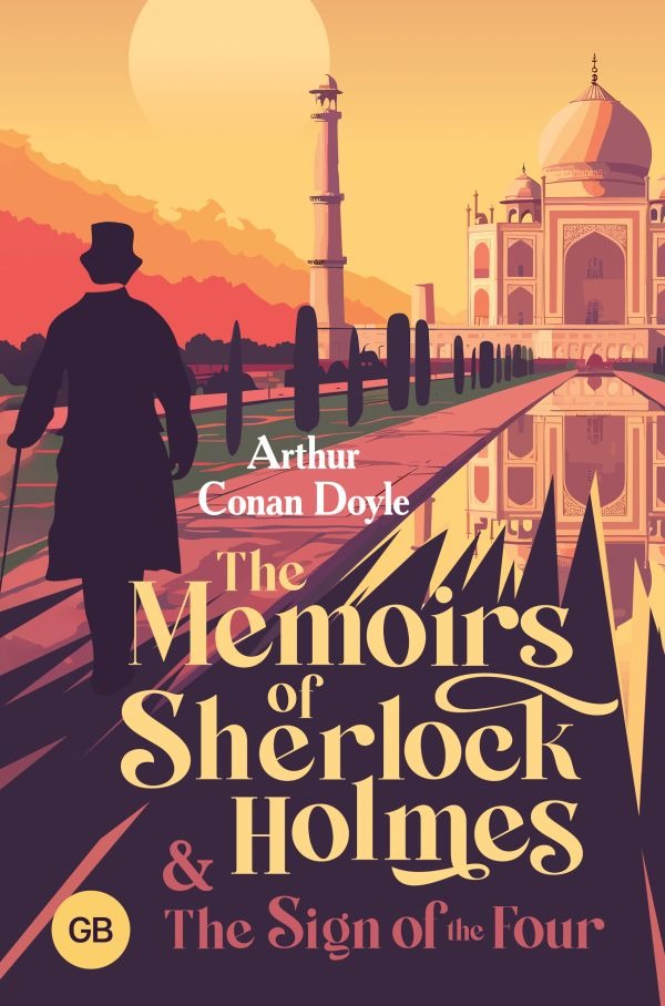 Художественная книга АСТ The Memoirs of Sherlock Holmes & The Sign of the Four (Doyle Arthur)