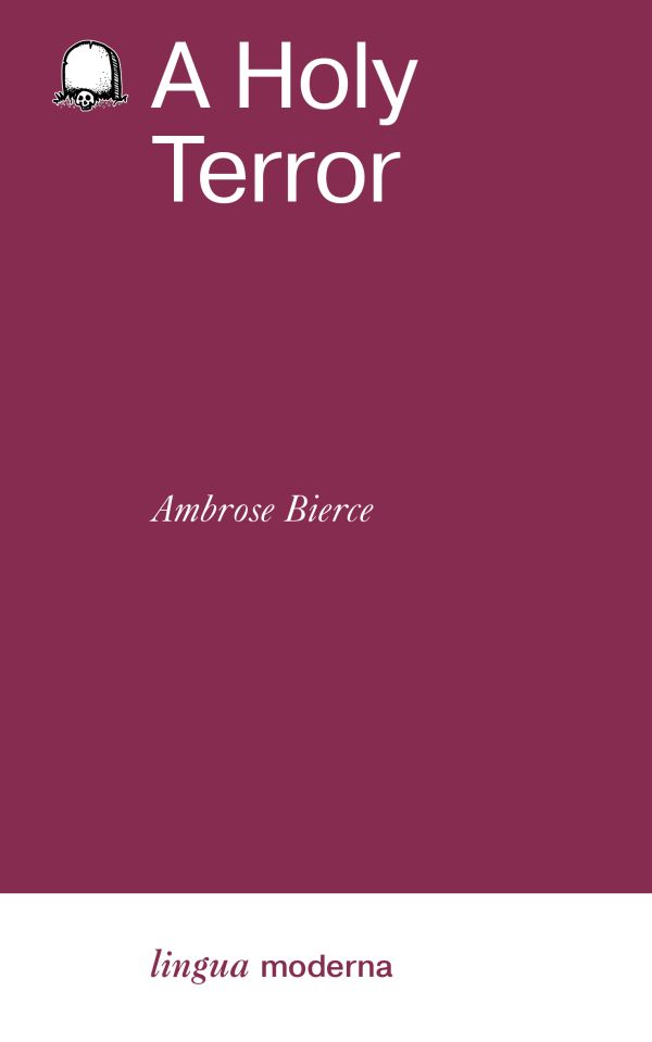 Художественная книга АСТ A Holy Terror (Bierce Ambrose)