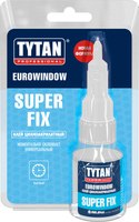 Клей Tytan Professional Eurowindow Super Fix (20г) - 