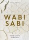 Книга КоЛибри Wabi Sabi. Глоток счастья по-японски, твердая обложка (Видалинг Рафаэль) - 