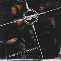 Виниловая пластинка COLUMBIA Fugees - Bootleg Versions LP (0190758439211) - 