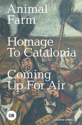 Книга АСТ Animal Farm; Homage to Catalonia; Coming Up for Air (Оруэлл Джордж, твердая обложка) - 