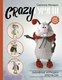 Книга АСТ CRAZYгуруми. Забавные игрушки крючком, твердая обложка (Малярик Светлана) - 