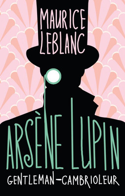 

Книга, Arsène Lupin, Gentleman-cambrioleur, мягкая обложка