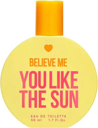 Туалетная вода You & World Believe Me You Like The Sun (50мл)