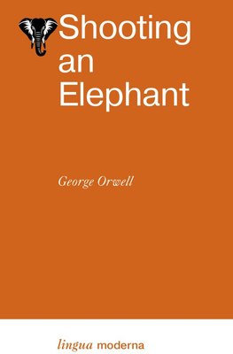 Книга АСТ Shooting an Elephant (Orwell G.) - 